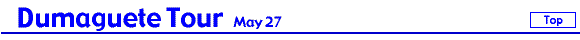 Dumaguete Tour May 27